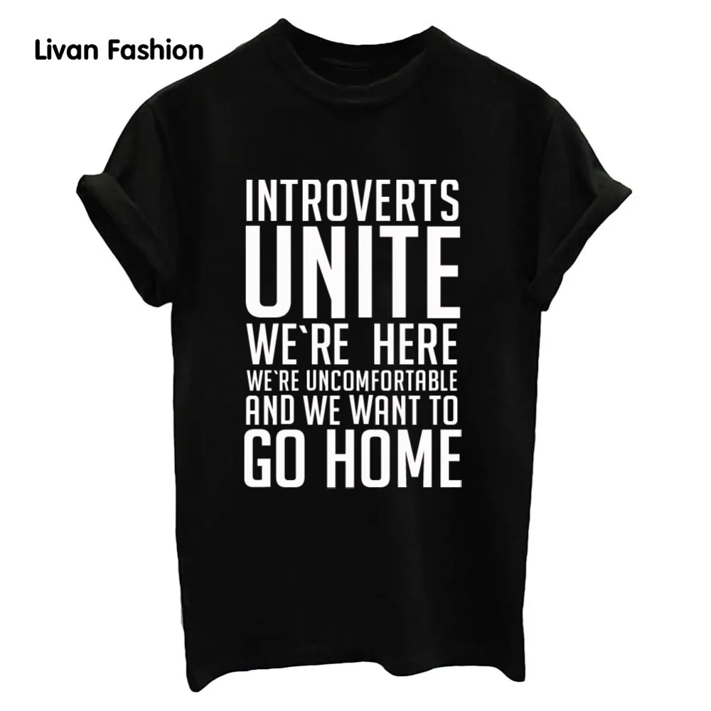 INTROVERTS UNITE WE'RE HERE Fashion Summer Letters T Shirt Printing ...