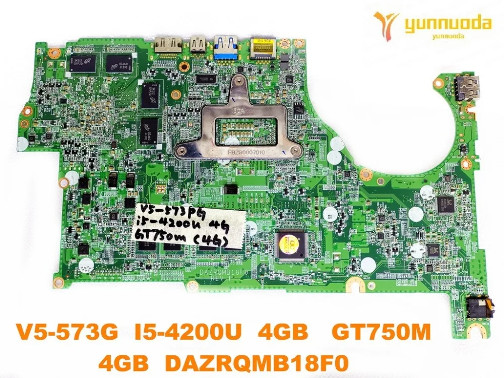 Для ACER V5-573G материнская плата для ноутбука V5-573G I5-4200U 4 Гб GT750M 4 Гб DAZRQMB18F0 испытанное хорошее