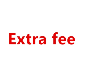 

Extra fee for product or shipping fees