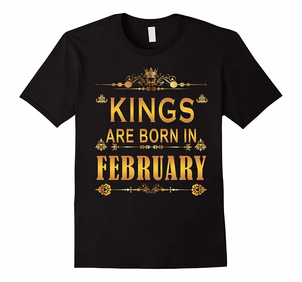Best футболка конструкции короткий рукав Kings рождаются в феврале Повседневное
