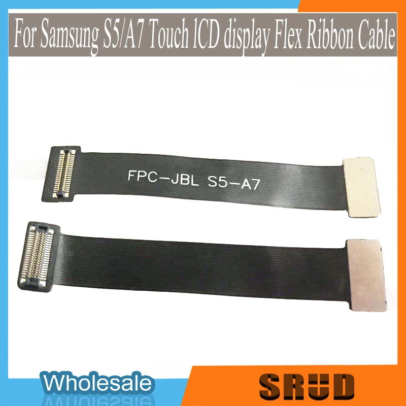 

For Samsung Galaxy s5 A7 LCD Display Touch Screen Extension Tester Flex Ribbon Cable