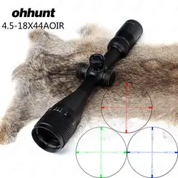 Ohhunt 4,5-18X44 AOIR Охота оптический полный Размеры прицелы R/G/B подсветкой сетка 1 дюймов трубки сброса блокировки прицел