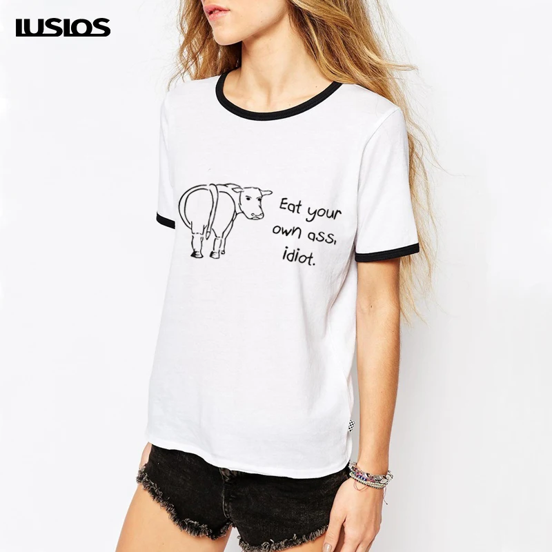 LUS LOS Vegan рубашка одежда для вегетарианцев Eat your own ass COW уличная белая женская