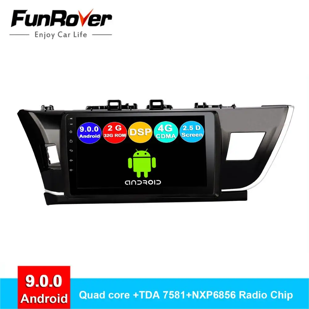 

FUNROVER Android 9.0 2.5D+IPS Car DVD multimedia player For Toyota Corolla E180 2013-2016 car radio navigation video player car