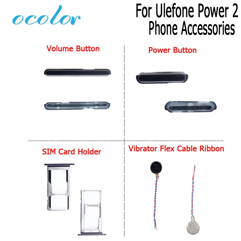 

ocolor For Ulefone Power 2 Volume Button 100% New Repair Parts For Ulefone Power 2 Power Button High Quality Phone Accessories
