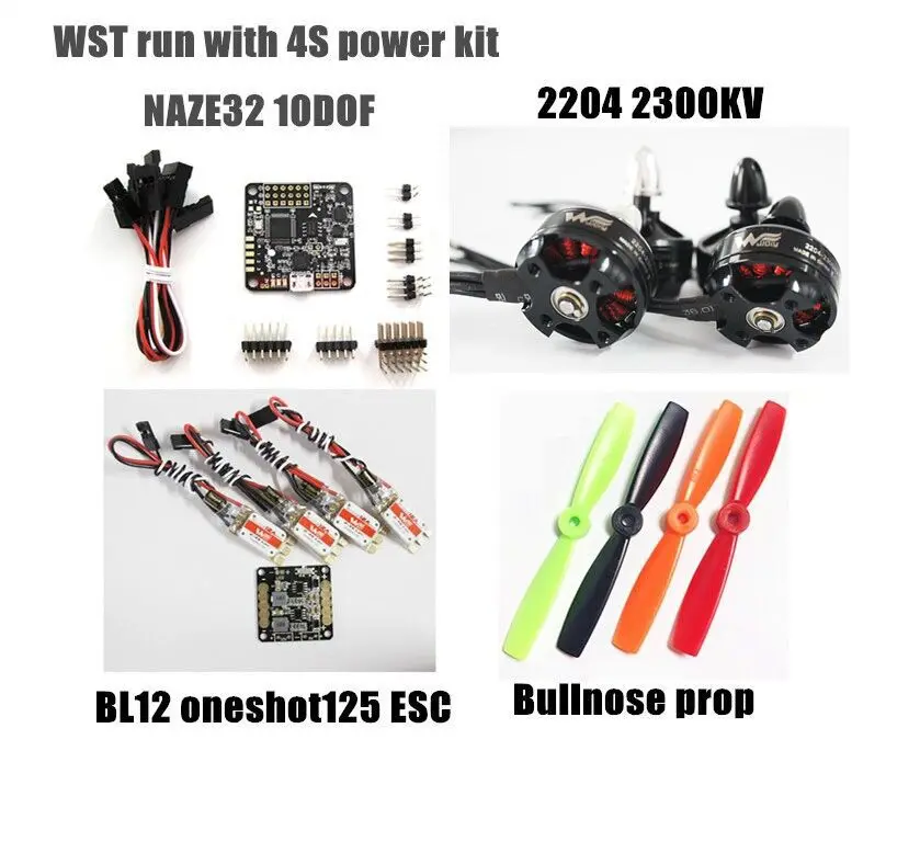 

DIY FPV mini racing quadcopter run with 4S power kit WST2204 2300KV motor+WST BL12A oneshot125 ESC+NAZE32 10DOF+bullnose prop