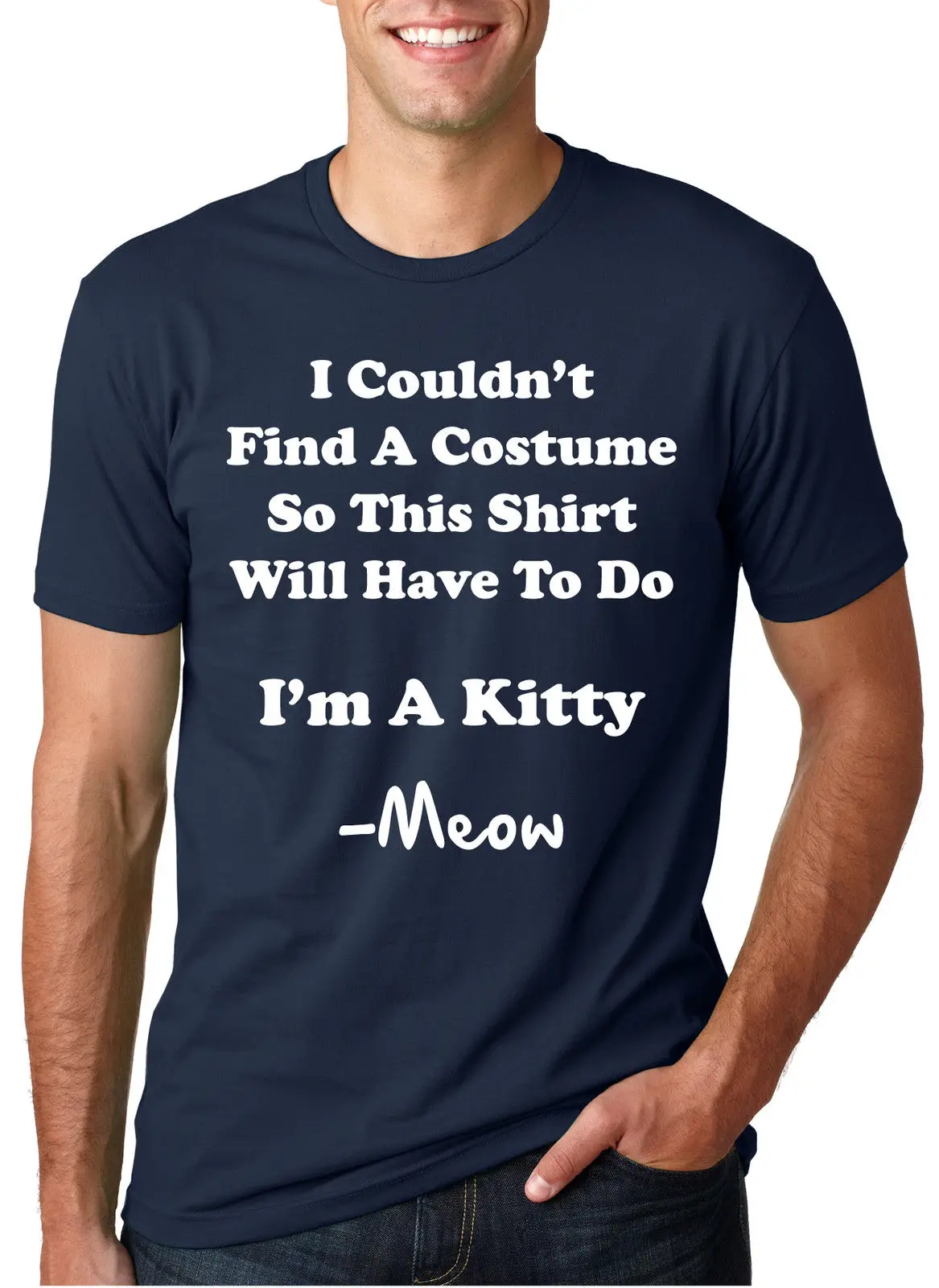 I'm A Kitty Meow Halloween Costume T Shirt Funny Kitten Men T-Shirt Lowest Price 100 % Cotton Male Hipster Tops | Мужская одежда
