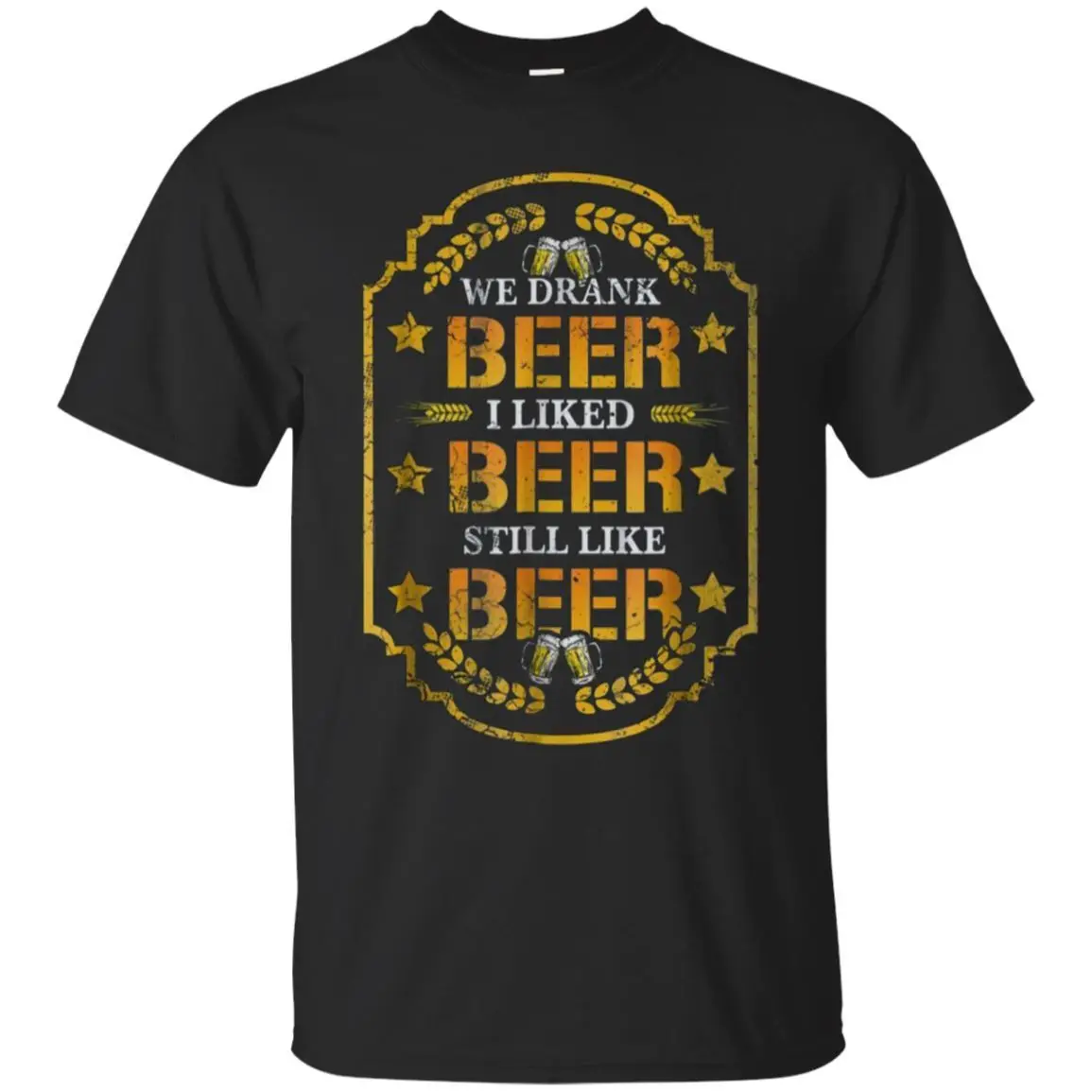 Still Like Beer T-Shirt Kavanaugh We Drank I Liked Shirt Short Sleeve Cool Casual pride t shirt men Unisex Fashion | Мужская одежда