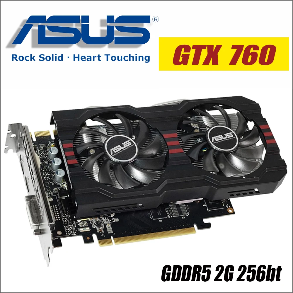 

ASUS Video Graphics Card GTX 760 2GB 256Bit GDDR5 Video Cards for nVIDIA VGA Geforce GTX760 HDMI Dvi 1050 1050ti gtx750 gtx 750