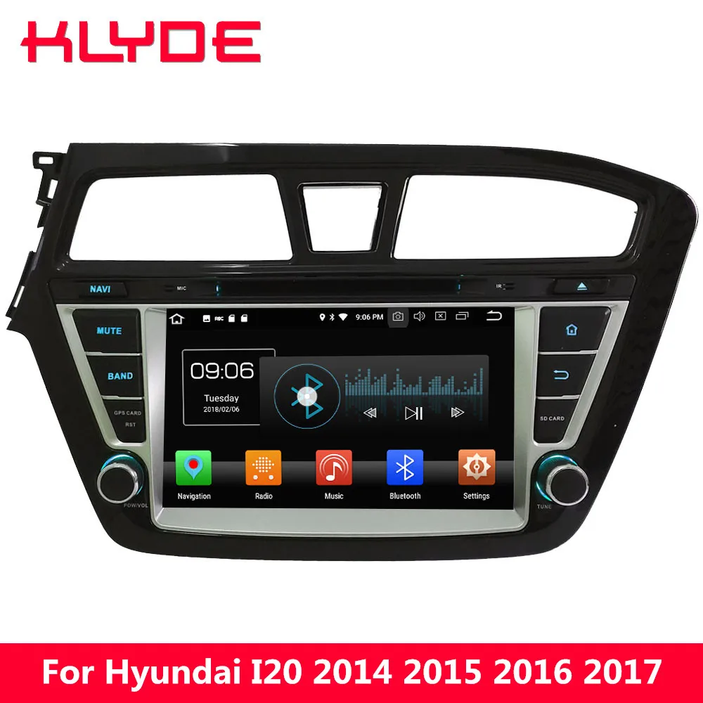 

KLYDE 8" 4G WIFI Android 8.0 Octa Core PX5 4GB RAM 32GB ROM BT Car DVD Player Radio GPS Navigation For Hyundai I20 2014-2017 LHD