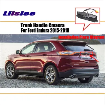 

Liislee Car Reverse Rear View Camera For Ford Endura 2015 2016 2017 2018 2019 Trunk Handle / HD CCD Backup Parking Camera