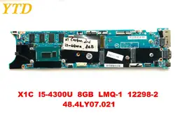 Оригинальный Для Lenovo X1 X1C материнская плата для ноутбука X1C I5-4300U 8 ГБ LMQ-1 12298-2 48.4LY07.021 испытанное хорошее Бесплатная доставка