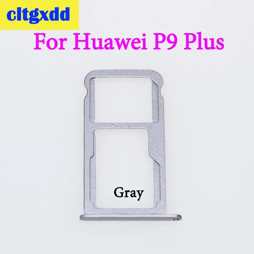 Cltgxdd лоток для sim-карт+ лоток для карт памяти Micro SD для huawei P9 Plus P9 слот для sim-карты адаптер гнездо лоток для карт держатель запчасти - Цвет: For P9 Plus Gray