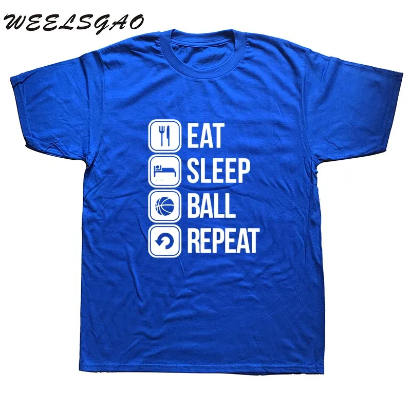 Eat Sleep Basketballer Повтор Мужская футболка простой стиль хлопок с короткими рукавами хип хоп Мода - Цвет: blue
