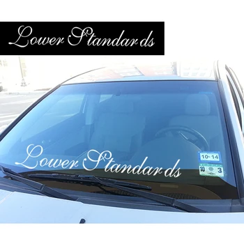 

81.3cm x 10.6cm "Lower Standards Windshield Banner JDM Low Car Decal sticker "