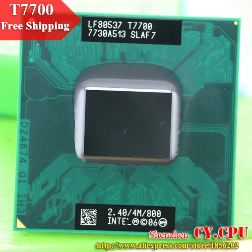 Бесплатная доставка intel cpu ноутбук Core 2 Duo T7700 4M Разъем 479 кэш/2 4 ГГц/800/двухъядерный