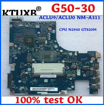 

KTUXB Lenovo ACLU9 / ACLU0 NM-A311 motherboard for Lenovo G50-30 notebook motherboard CPU N2940 GT820M 1G DDR3 100% test work