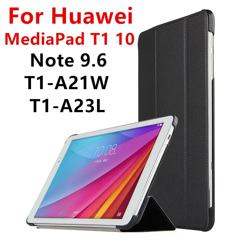 

Case PU For Huawei MediaPad T1 10 Protective Smart cover Leather Tablet For HUAWEI Note 9.6 T1-A21W T1-A23L T1-A21L Protector