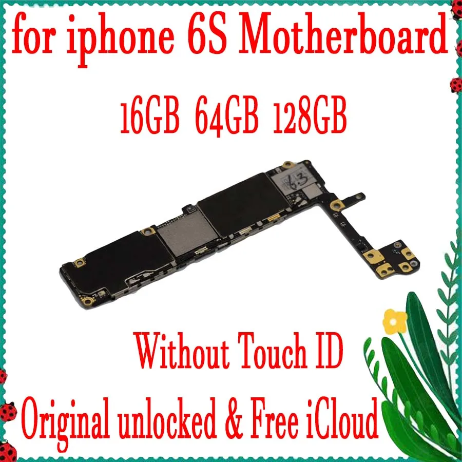 

for iphone 6S Motherboard with Full Chips,unlocked for iphone 6s Logic boards without Touch ID by 16gb / 64gb / 128gb