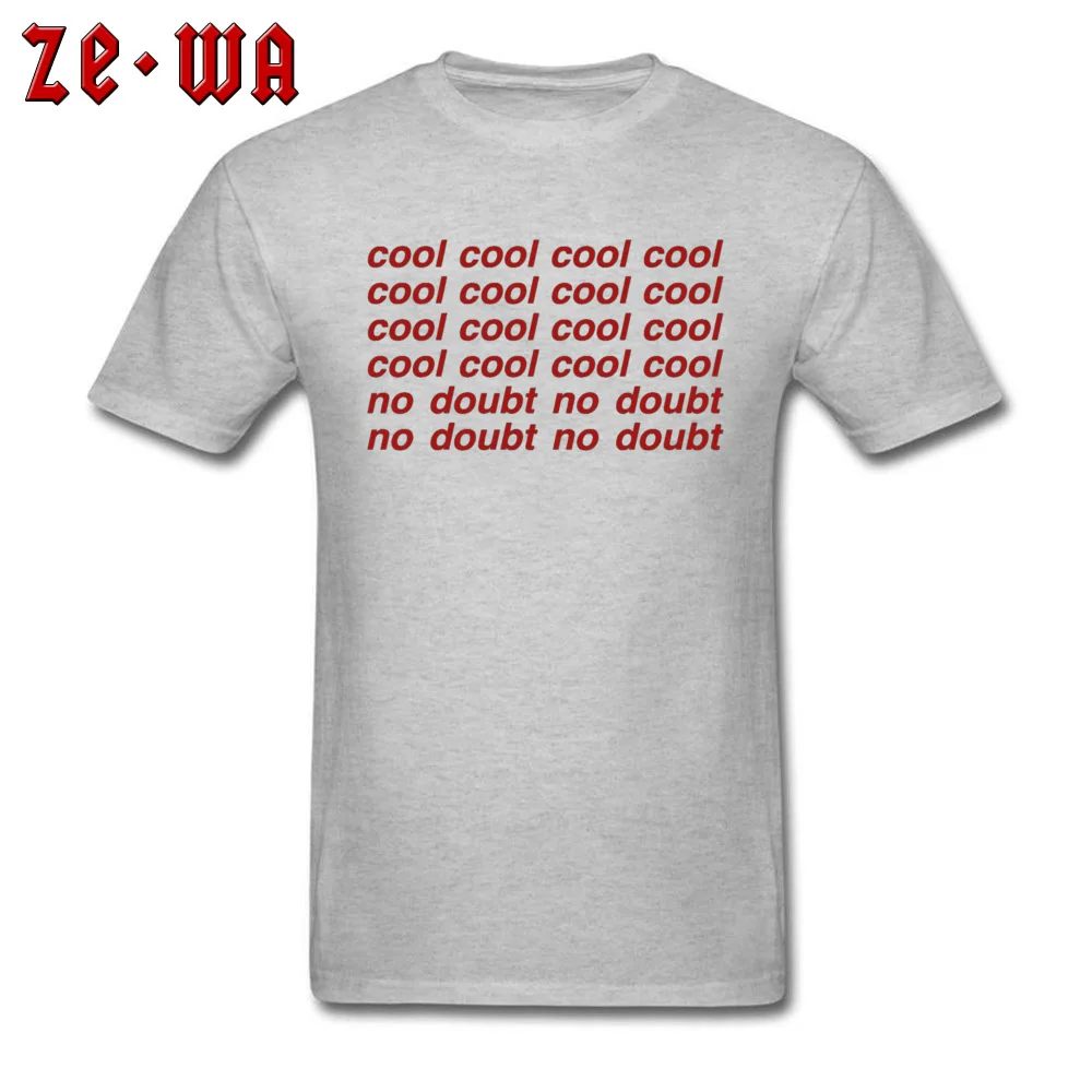 Custom Tops Shirts Prevalent O Neck Casual Short Sleeve 100% Cotton Fabric Men T Shirt Birthday Tee-Shirts Top Quality Brooklyn Nine-Nine - Cool Cool Cool Cool -1234 grey