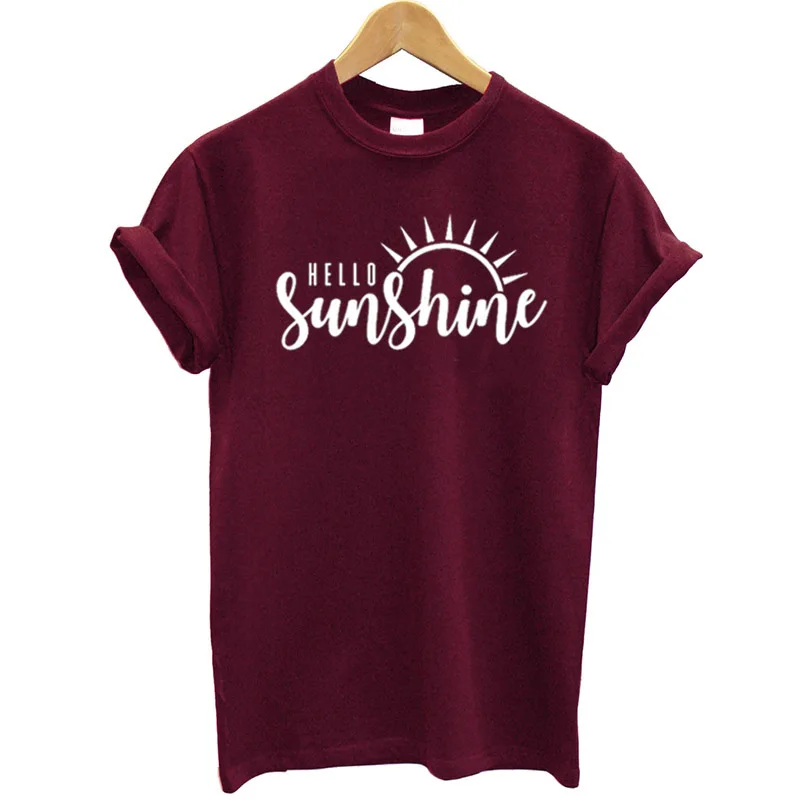 

Hello Sunshine Printed Women T-shirt Cotton Short Sleeve Fashion Summer Tops Streetwear Tshirt Women Hipster Tee Shirt Femme