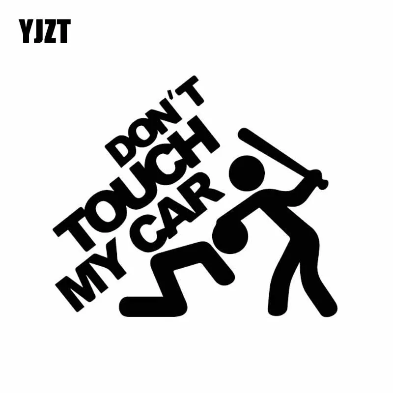YJZT 15 5 см * 13 1 и надписью Don't Touch My автомобиля с картинкой Стикеры тонкие виниловые