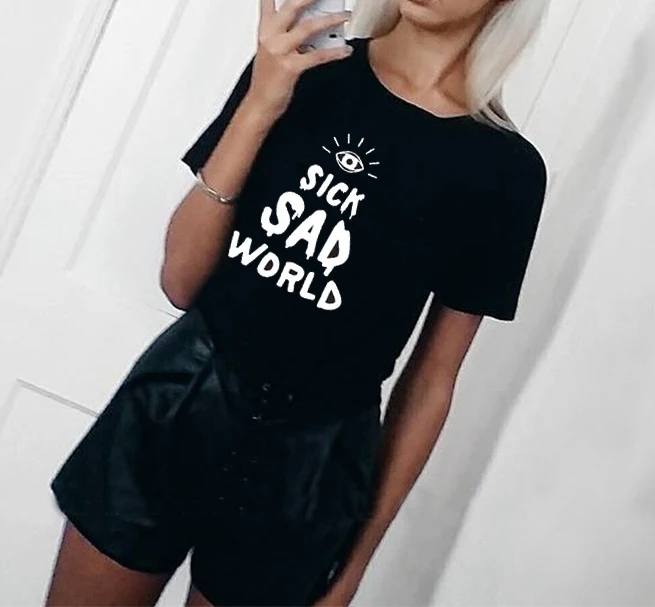 

Sick Sad World letter print Cotton Casual Funny T Shirt for Lady Top Tee Hipster Tumblr Tee Shirt Women Summer Fashion