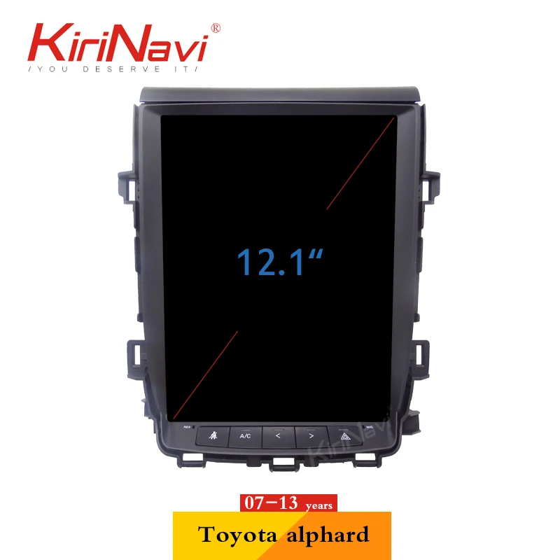 Discount KiriNavi Vertical Screen Tesla Style Android 7.1 12.1" Car Radio For Toyota Alphard Car Dvd Multimedia GPS Navigation 2007-2013 1