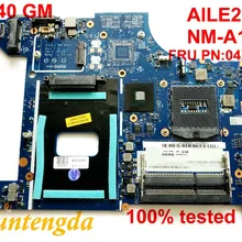 Оригинальная материнская плата для lenovo E540 AILE2 NM-A161 FRU PN: 04X4781 VILE2 NS-A045 протестирована хорошая