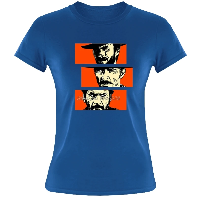 

New Clint Eastwood Good Bad Ugly T Shirt Short Sleeve Women T-shirt Hip Hop Cotton O-neck Funny T Shirts Cool Tees Tops