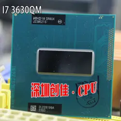 Оригинальный процессор Intel i7 3630QM SR0UX PGA 2,4 ГГц 4 ядра 6 МБ Кэш TDP 45 Вт 22nm ноутбука Процессор разъем G2 HM76 HM77 I7-3630qm