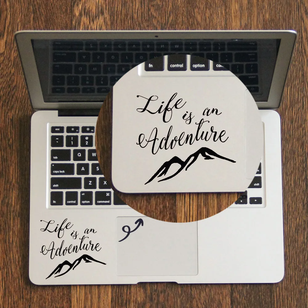 

LIFE IS AN ADVENTURE Humor Quote Laptop Trackpad Sticker for Apple Macbook Pro Air Retina 11 12 13 14 15 17 inch Mac Book Decal