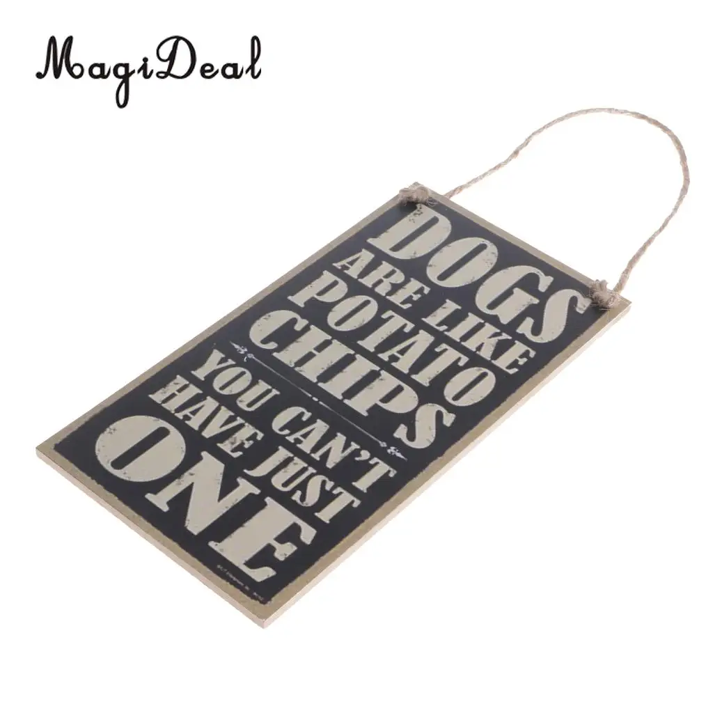 MagiDeal Vintage Dogs are like Potato Chips Board Plaque Quote Wooden Sign Door Wall Home Garden Hanging Decor