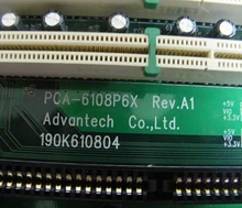Industrial Motherboard For PCA-6108P6X Rev.A1 Original 95%New Well Tested Working One Year Warranty