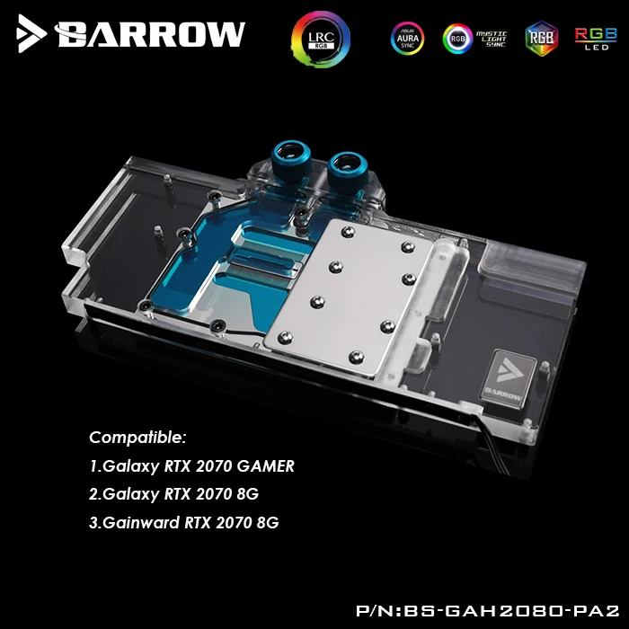 

BS-GAH2080-PA2 Barrow gpu water block for Galaxy RTX 2070 GAMER/8G/Gainward RTX 2070 8G gpu cooler with thermal pad sync mobo