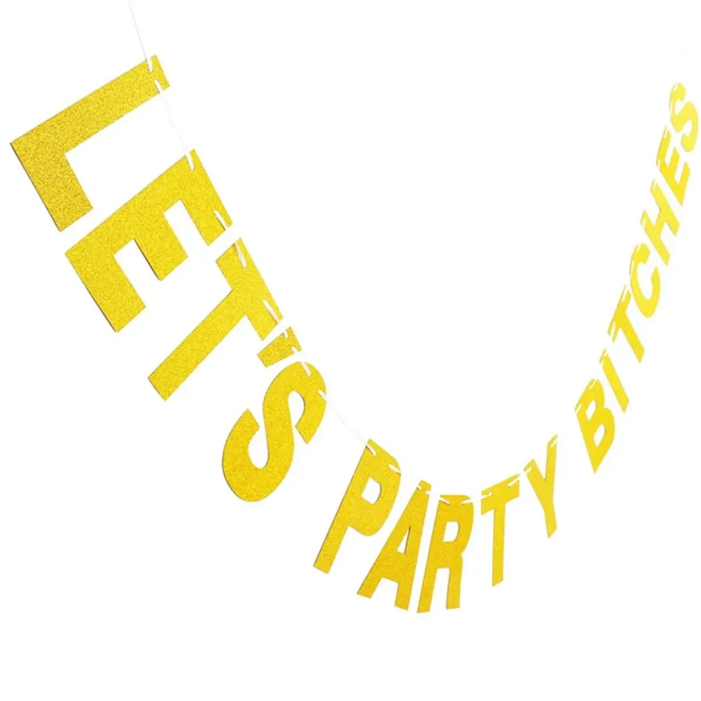 Let's party bitches декоративные свадебные баннеры флаг потяните украшение из картона