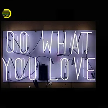 

Neon Signs For Personalized Light Sign DO WHAT YOU LOVE Letrero Neon Bulbs Fantastic Artwork Beer Pub With Clear Board 24x15