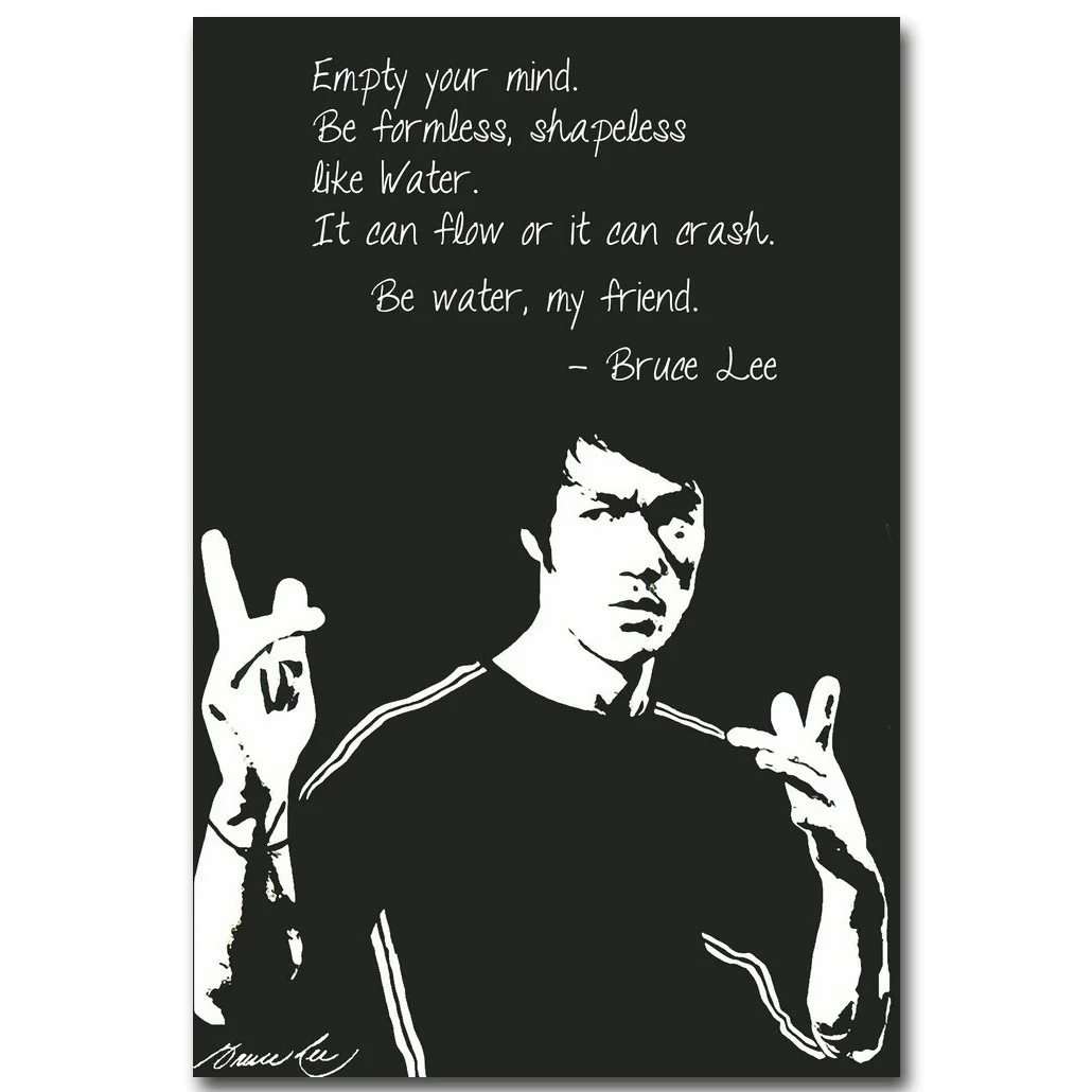 

Bruce Lee Motivational Quote Art Silk Poster Print 13x20 24x36 inch Super Kung Fu Star Inspirational Picture for Wall Decor 001