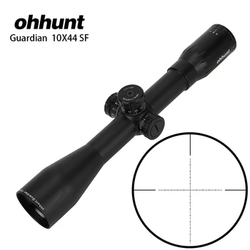 

ohhunt Guardian 10X44 SF Hunting Riflescopes Side Parallax Tactical Reticle Turrets Lock Reset Fixed Magnification 10X Scope