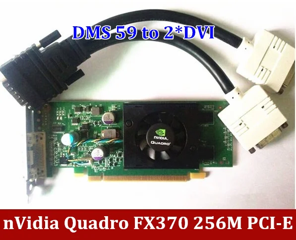 

Original NVIDIA Quadro FX 370 FX370 256M DDR2 PCI-E DMS-59 Video Card griaphic card with DMS 59 Cable Free Shipping