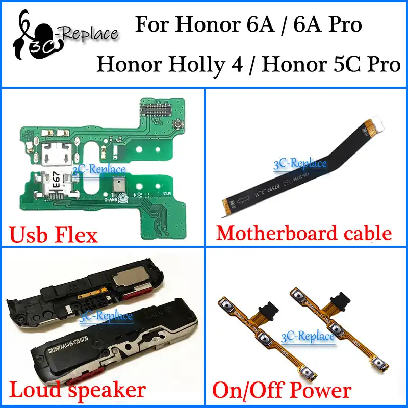 For Huawei Honor 6a 6a Pro Honor Holly 4 Honor 5c Pro Usb Flex Motherboard Cable Loud Speaker On Off Power Flex Cable Mobile Phone Flex Cables Aliexpress
