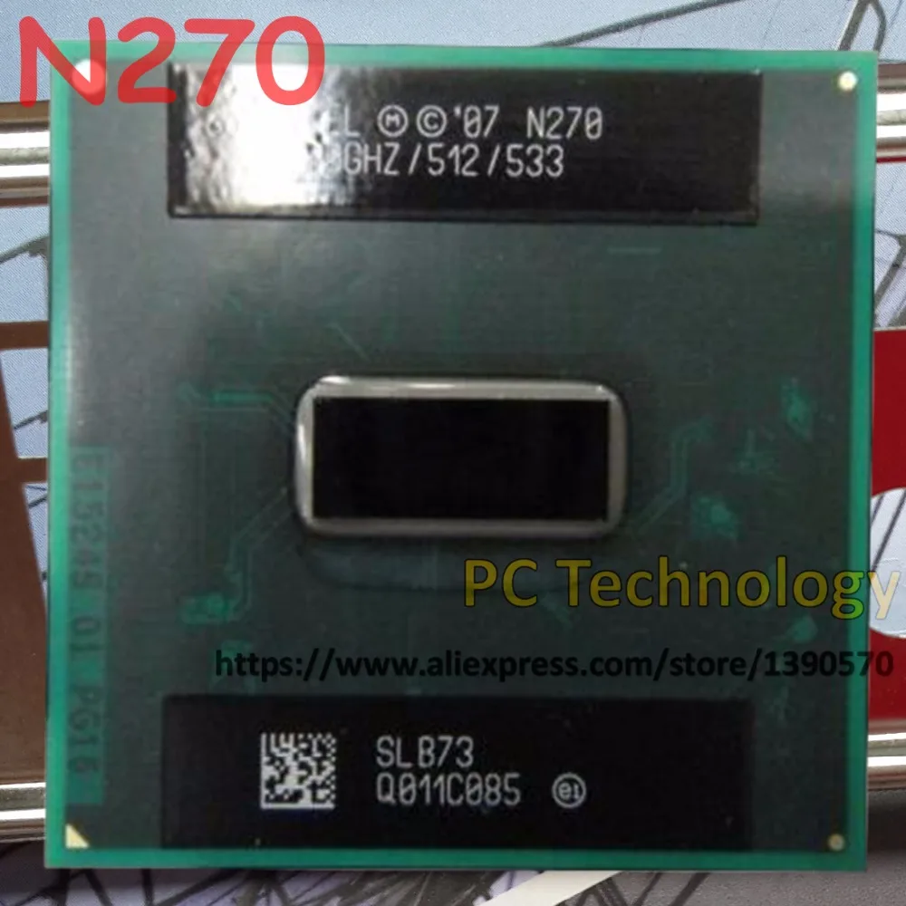 

N270 SLB73 NEW Intel Atom N270 Processor N 270 (512K Cache, 1.60 GHz, 533 MHz FSB) BGA CPU for laptop Free shipping