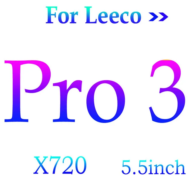 Le pro3 Стекло закаленное Стекло для Leeco Le 2 le2 Pro 3 Cool1 x520 X527 x620 x820 x829 x720 x722 Экран защитная пленка - Цвет: For Leeco Le pro3