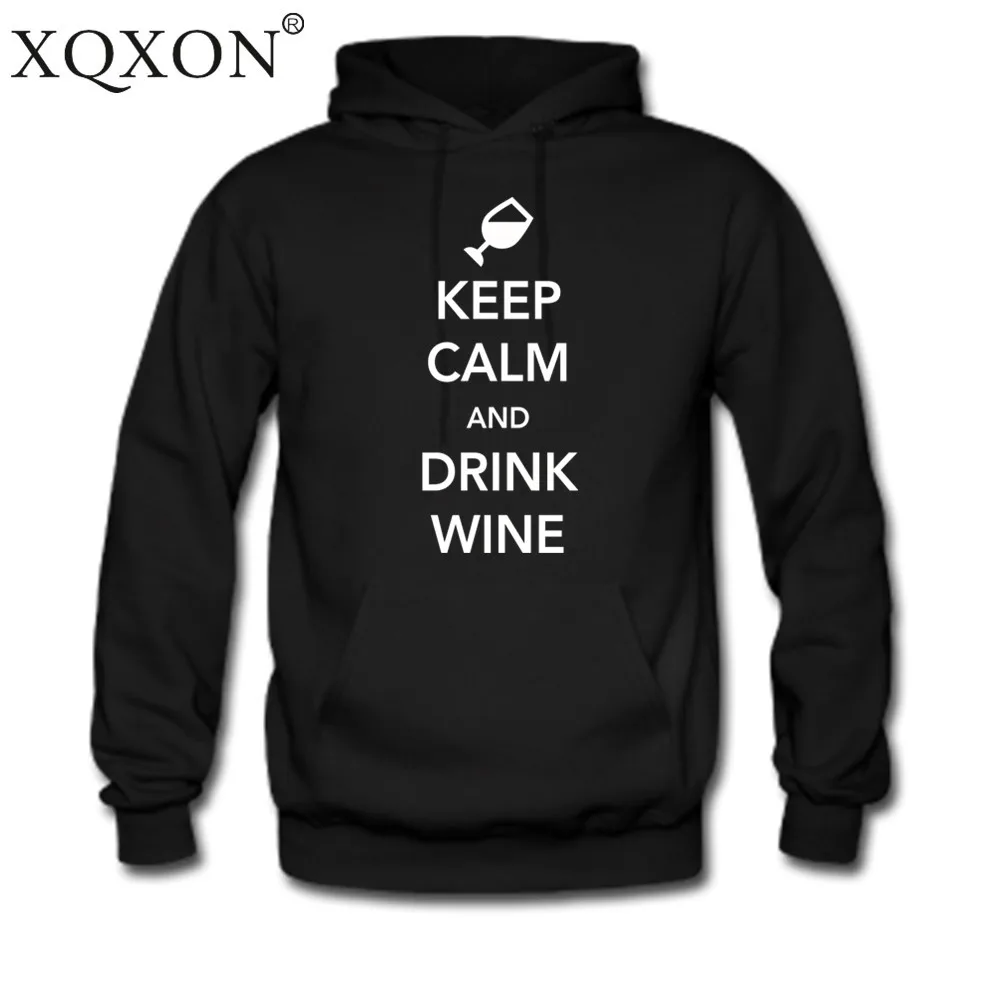XQXON Новые повседневные худи высокого качества с надписью Keep Calm and Drink Wine толстовка