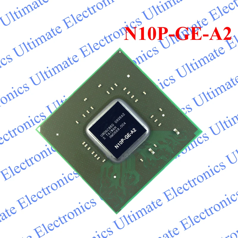 

ELECYINGFO Used N10P-GE-A2 N10P GE A2 BGA chip tested 100% work and good quality