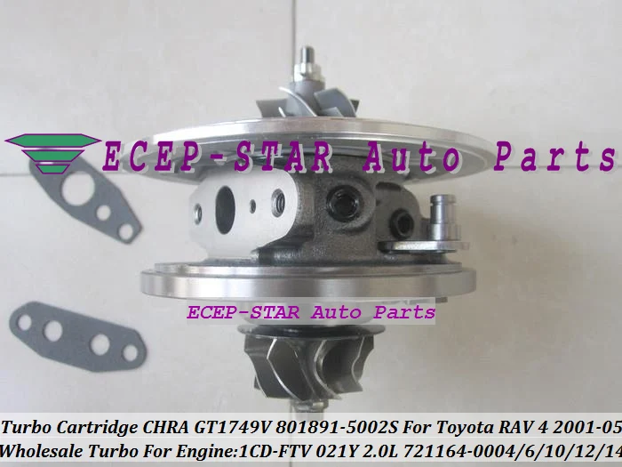 Turbo Cartridge CHRA GT1749V 801891-5002S 801891-0001 721164-0004 17201-27040 Turbocharger For TOYOTA Rav 4 2001-05 1CD-FTV 021Y 2.0L 93kw (6)
