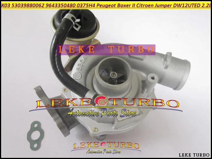 K03 53039880062 53039700062 9643350480 0375H3 0375H4 Turbo Turbocharger For Peugeot Commercial Boxer II For Citroen Jumper 01-10 DW12UTED 2.2L (3)