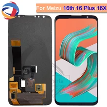 New Meizu 16X LCD Display Touch Screen Digitizer Assembly For Meizu 16th LCD 16 Plus Screen M882Q M8821H M872Q M872H Replacement