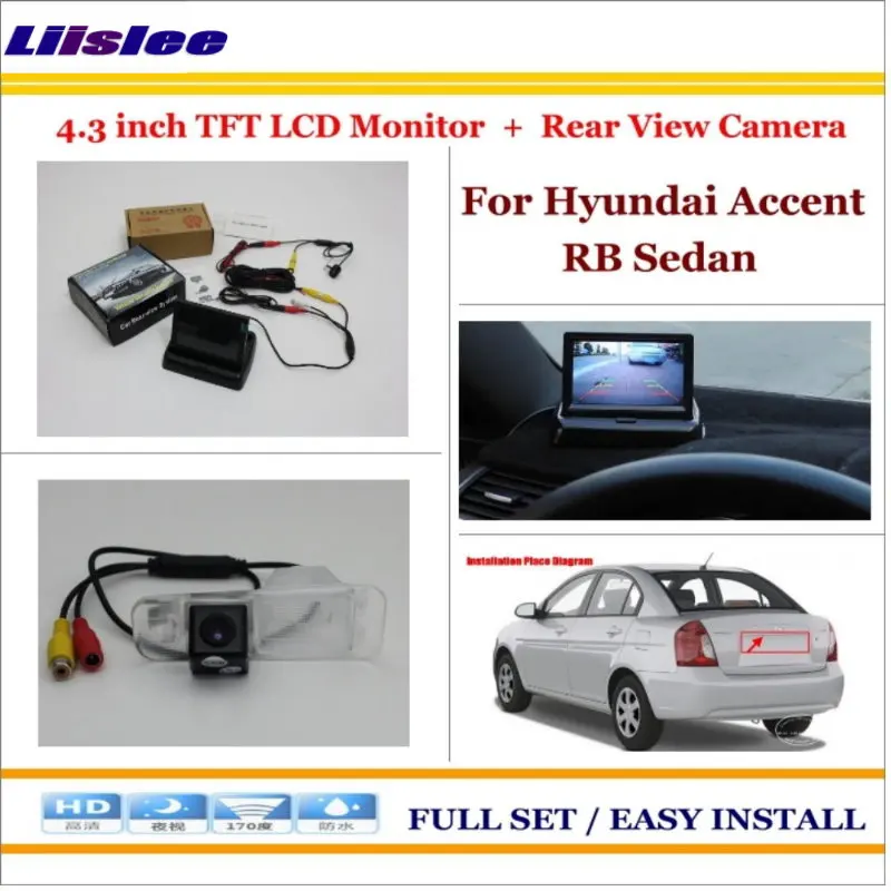 Liislee For Hyundai Accent RB Sedan Car Reverse Backup Rear Camera + 4.