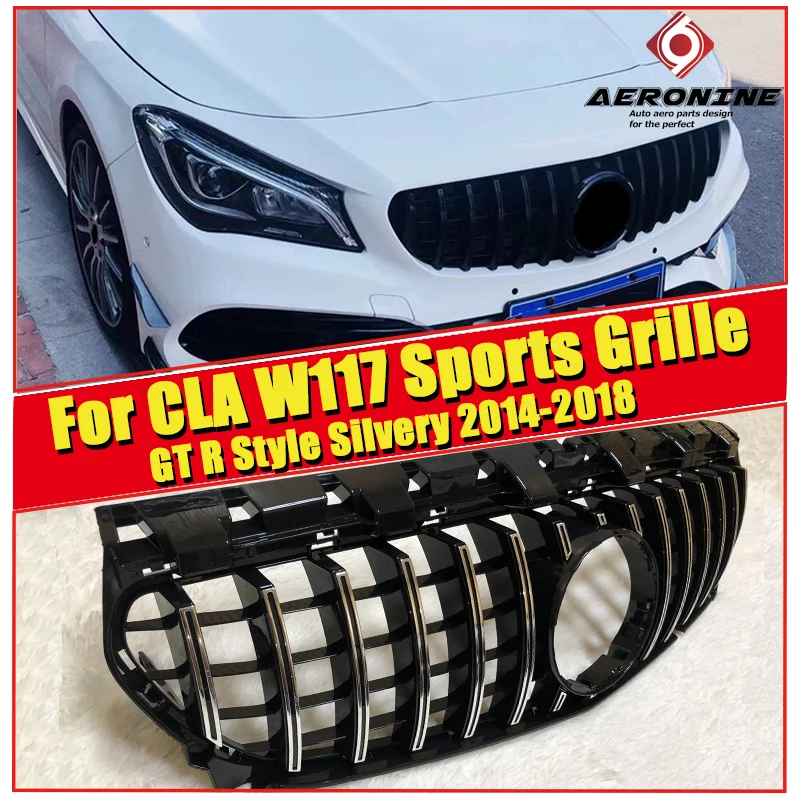 CLA W117 Спортивная решетка гриль GT R СТИЛЬ ABS серебристый& хром CLA180 CLA200 C250 CLA45 вид переднего бампера решетки без знака 14-18 - Color: W117GTGrSi1418